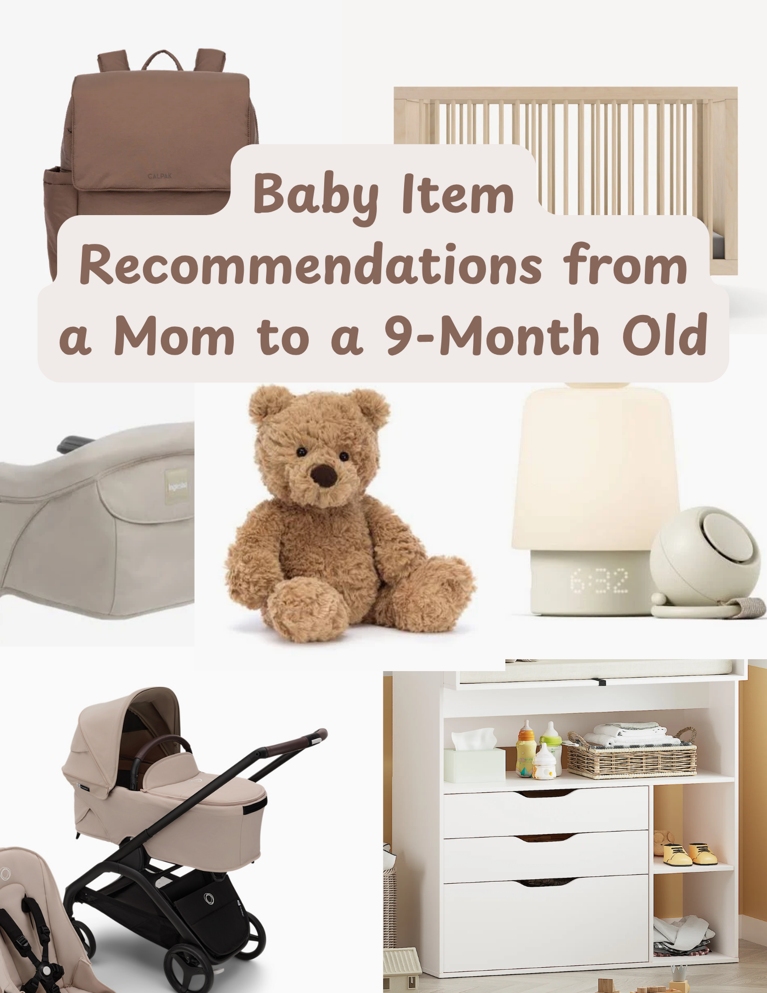 Baby Item Recommendations from a Mom to a 9-Month Old